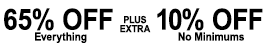 65% + 10% off everything