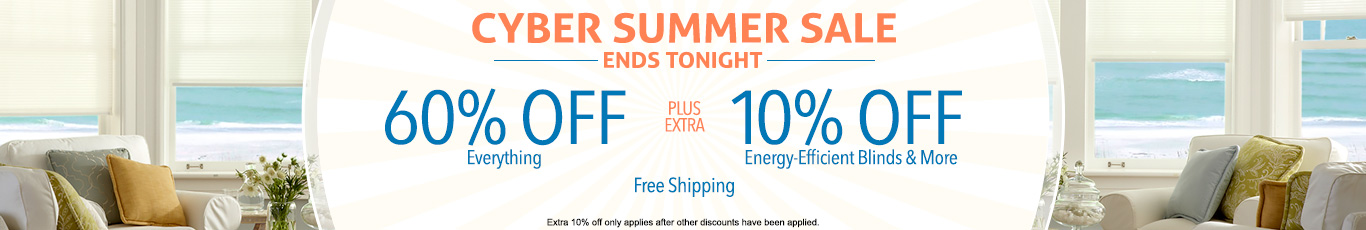 60% off everything plus extra 10% off All Energy-Efficient Blinds & More